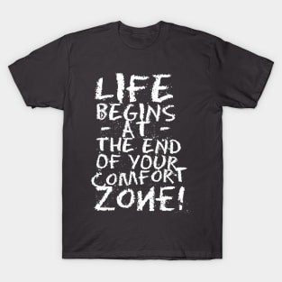 Comfort Zone Sucks! T-Shirt